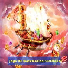 jogo de matematica reciclavel